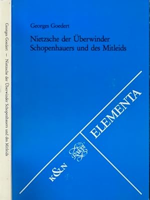 Seller image for Nietzsche der berwinder Schopenhauers und des Mitleids. for sale by Antiquariaat Fenix