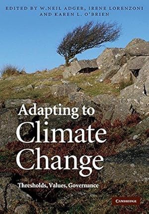 Imagen del vendedor de Adapting to Climate Change: Thresholds, Values, Governance a la venta por WeBuyBooks