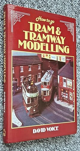 How to Go Tram and Tramway Modelling