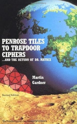 Imagen del vendedor de Penrose Tiles to Trapdoor Ciphers: And the Return of Dr Matrix (Spectrum) a la venta por WeBuyBooks