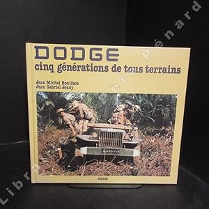 Imagen del vendedor de Dodge. Cinq gnrations de tous terrains. a la venta por Librairie-Bouquinerie Le Pre Pnard
