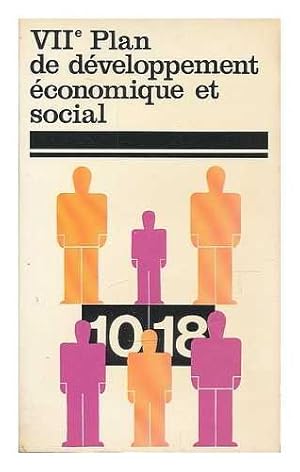 Image du vendeur pour Le VIIe plan de developpement economique et social : 1976-1980 mis en vente par Ammareal