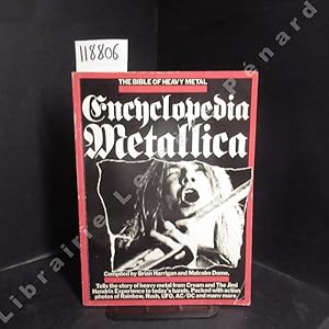 Bild des Verkufers fr The bible of heavy metal. Encyclopedia Metallica. Tells the story of heavy metal from Cream and The Jimi Hendrix Experience to today's bands. Packed with action photos of Rainbow, Rush, UFO, AC/DC and many more. zum Verkauf von Librairie-Bouquinerie Le Pre Pnard