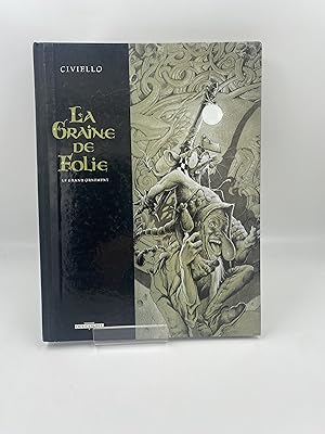 La graine de folie Tome 2 : Le grand ornement (tirage de luxe) Numéroté et signé