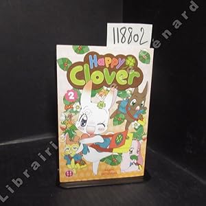 Bild des Verkufers fr Happy Clover. Tome 2. zum Verkauf von Librairie-Bouquinerie Le Pre Pnard