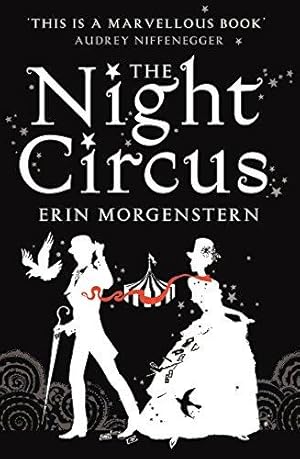 Imagen del vendedor de The Night Circus: An enchanting read to escape with this winter a la venta por WeBuyBooks