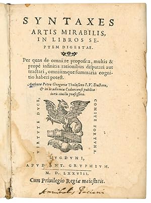 Immagine del venditore per Syntaxes artis mirabilis, in libros septem digestae. Per quas de omni re proposita, multis & prop infinitis rationibus disputari aut tractari, omniumque summaria cognitio haberi potest (legato con:) Commentaria in prolegomena syntaxe?n mirabilis artis, per quam de omnibus disputatur habeturque cognitio. venduto da Libreria Alberto Govi di F. Govi Sas