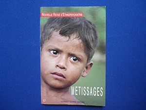 Seller image for METISSAGES. Nouvelle Revue d'Ethnopsychiatrie for sale by Ammareal