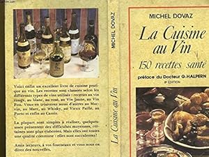 Seller image for La cuisine au vin 150 recettes sante for sale by Ammareal