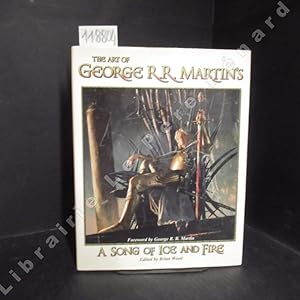Bild des Verkufers fr The art of George R. R. Martin's A Song of Fire and Ice. zum Verkauf von Librairie-Bouquinerie Le Pre Pnard
