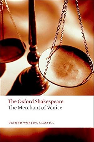 Imagen del vendedor de The Merchant of Venice: The Oxford Shakespeare (Oxford World's Classics) a la venta por WeBuyBooks