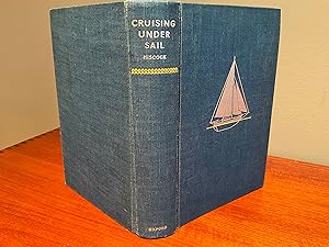 Seller image for Cruising Under Sail for sale by Friends of the Curtis Memorial Library