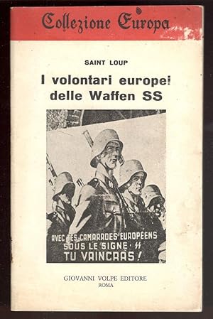 Seller image for I volontari europei delle Waffen SS for sale by Libreria antiquaria Atlantis (ALAI-ILAB)