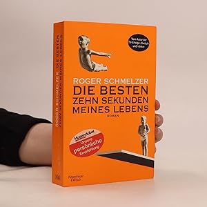 Seller image for Die besten zehn Sekunden meines Lebens for sale by Bookbot