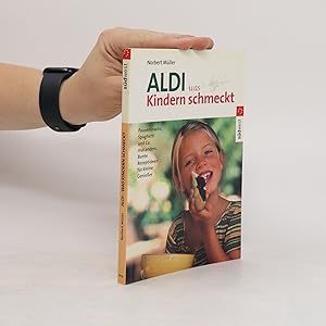 Bild des Verkufers fr ALDI, was Kindern schmeckt zum Verkauf von Bookbot