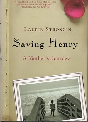 Bild des Verkufers fr Saving Henry A Mother's Journey zum Verkauf von Ye Old Bookworm