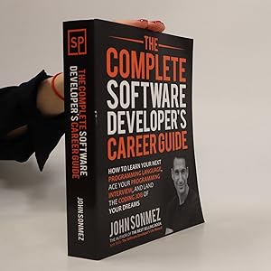 Bild des Verkufers fr The Complete Software Developer's Career Guide zum Verkauf von Bookbot