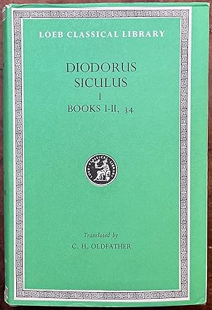 Diodorus Siculus. Volume I. Books I and II, 1-34