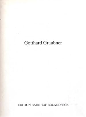 Gotthard Graubner. Ausstellung vom 30. September bis 31. Dezember 1980.