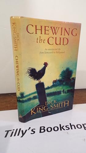 Seller image for Chewing the Cud; An unexpected life from farmyard to Hollywood for sale by Tilly's Bookshop