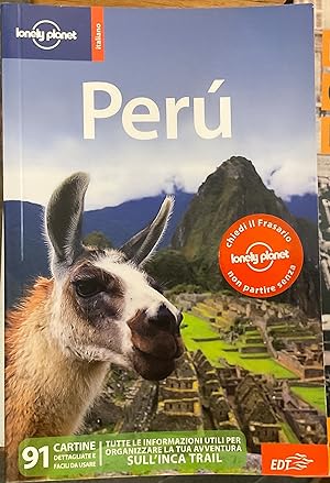 Perù. 5° Edizione italiana, Lonely Planet, settembre 2010