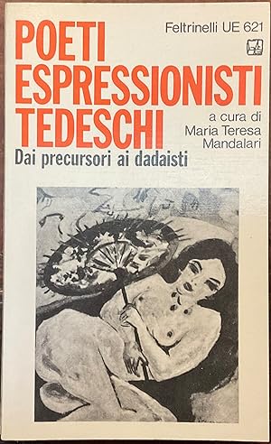 Poeti espressionisti tedeschi. Dai precursori ai dadaisti.