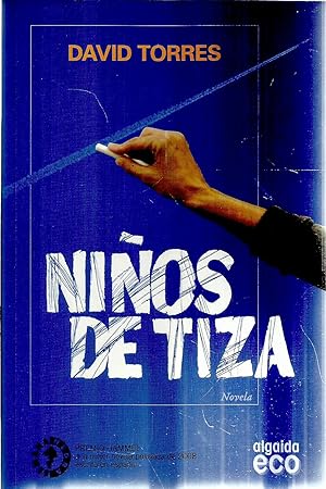 Imagen del vendedor de Nios de Tiza (Spanish Edition) a la venta por TU LIBRO DE OCASION