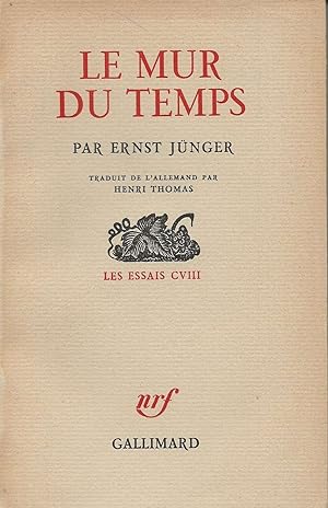 Seller image for Le mur du temps. for sale by Librairie Les Autodidactes - Aichelbaum