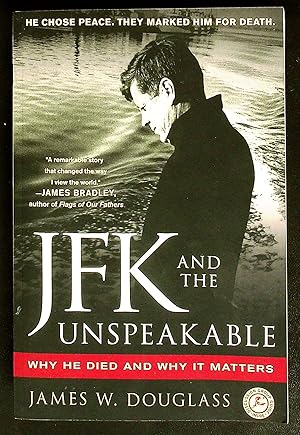 Seller image for JFK and the Unspeakable: Why He Died and Why It Matters for sale by Shopbookaholic Inc