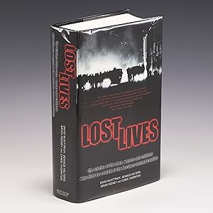 Seller image for Lost Lives: The Stories of the Men, Women, and Children Who Died As a Result of the Northern Ireland Troubles for sale by Salish Sea Books