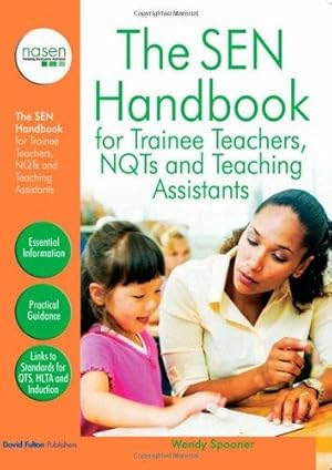 Imagen del vendedor de The SEN Handbook for Trainee Teachers, NQTs and Teaching Assistants (nasen spotlight) a la venta por WeBuyBooks