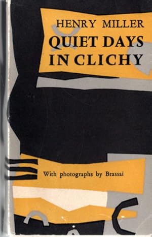 Seller image for Quiet Days in Clichy. Photography by Brassai. for sale by Antiquariat Querido - Frank Hermann