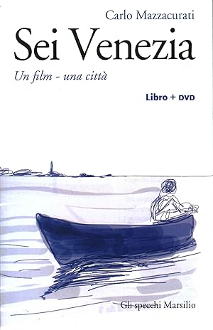 Bild des Verkufers fr Sei Venezia Un film - una citt zum Verkauf von Di Mano in Mano Soc. Coop