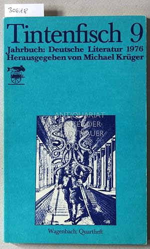 Seller image for Tintenfisch 9. Jahrbuch fr Literatur. for sale by Antiquariat hinter der Stadtmauer