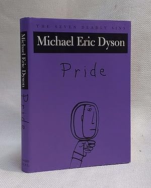 Pride: The Seven Deadly Sins (New York Public Library Lectures in Humanities)