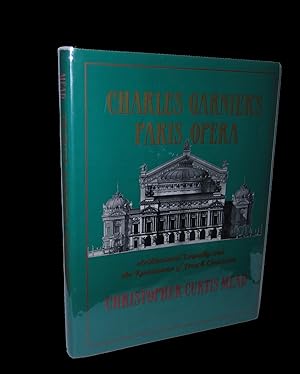 Immagine del venditore per Charles Garnier's Paris Opera: Architectural Empathy and the Renaissance of French Classicism venduto da Marc J Bartolucci