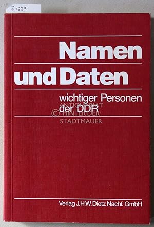 Namen und Daten wichtiger Personen der DDR.