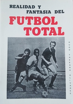 Seller image for REALIDAD Y FANTASIA DEL FUTBOL TOTAL for sale by ALZOFORA LIBROS