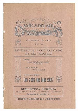 Amics del Sol. Setembre 1925 dia 20 Excursió a Sant Salvadó de les Espases