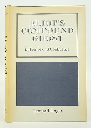 Eliot's Compound Ghost: Influence and Confluence