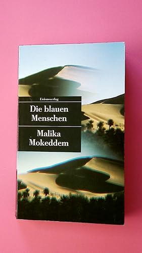 Bild des Verkufers fr DIE BLAUEN MENSCHEN. Roman zum Verkauf von HPI, Inhaber Uwe Hammermller