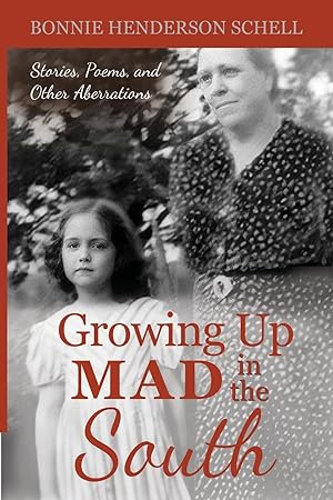 Seller image for Growing Up Mad in the South for sale by moluna