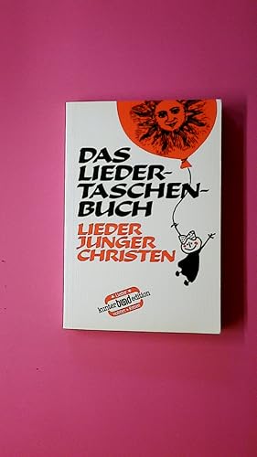 Image du vendeur pour DAS LIEDER-TASCHENBUCH. Lieder junger Christen mis en vente par HPI, Inhaber Uwe Hammermller