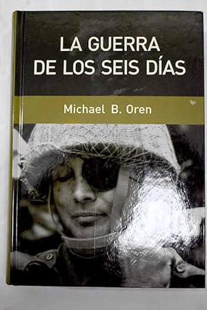 Imagen del vendedor de La guerra de los seis das a la venta por Alcan Libros