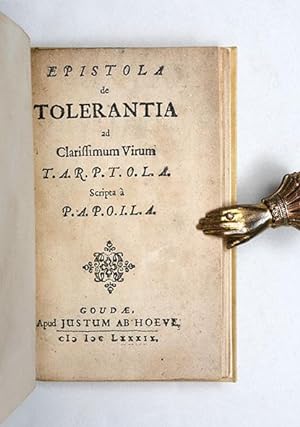 Bild des Verkufers fr Epistola de Tolerantia ad Clarissimum Virum T.A.R.P.T.O.L.A. Scripta  P.A.P.O.I.L.A. zum Verkauf von Peter Harrington.  ABA/ ILAB.