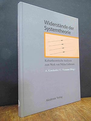 Bild des Verkufers fr Widerstnde der Systemtheorie - Kulturtheoretische Analyse der Werke von Luhmann, zum Verkauf von Antiquariat Orban & Streu GbR