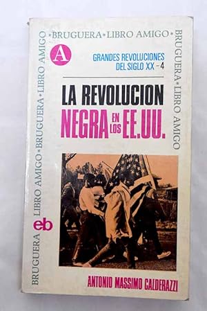 Image du vendeur pour La revolucin negra en los EE mis en vente par Alcan Libros
