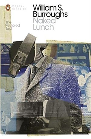 Imagen del vendedor de Naked Lunch: The Restored Text (Penguin Modern Classics) a la venta por WeBuyBooks 2