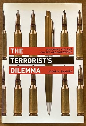 Immagine del venditore per The Terrorist's Dilemma: Managing Violent Covert Organizations venduto da Molly's Brook Books