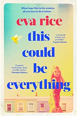 Immagine del venditore per This Could be Everything: the feelgood new novel from the author of The Lost Art of Keeping Secrets venduto da WeBuyBooks